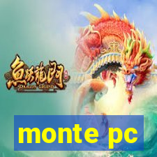 monte pc